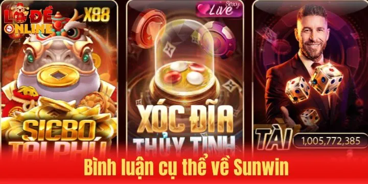 Đánh giá cụ thể từ người chơi về Sunwin