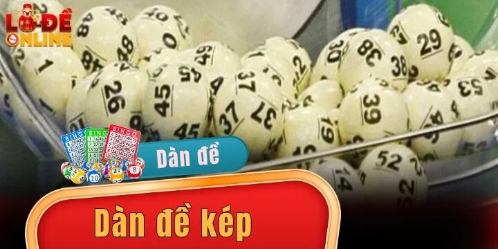 Dàn đề kép - Hiểu rõ và cách chơi chuẩn xác nhất hôm nay