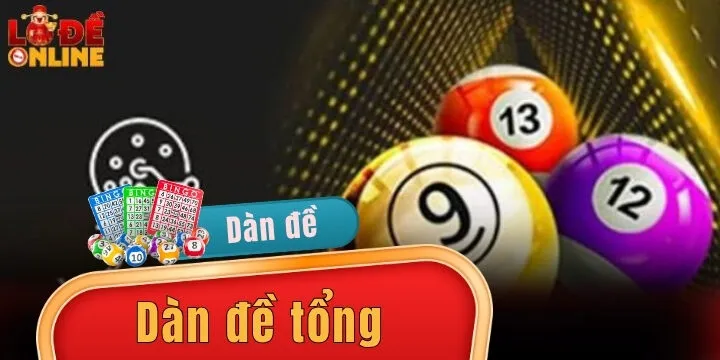 Dàn đề tổng – Bắt dàn đề theo tổng chuẩn xác 100%