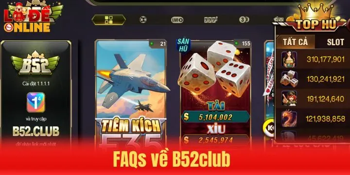 Giải đáp băn khoăn về B52club