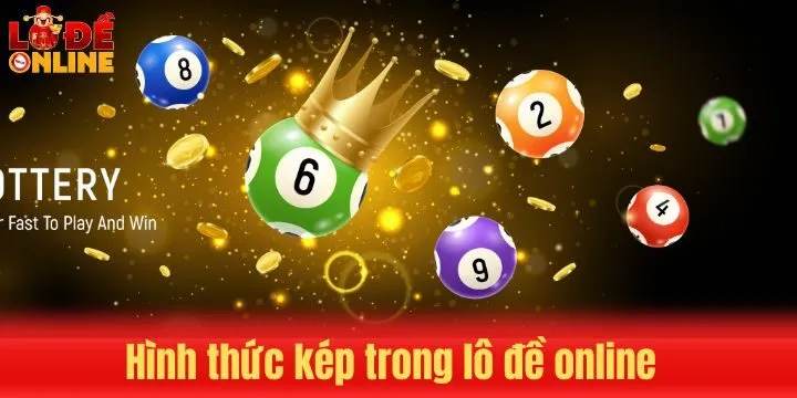 hinh-thuc-kep-lo-de