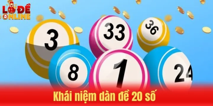 Định nghĩa về dàn đề 20 số cho người mới