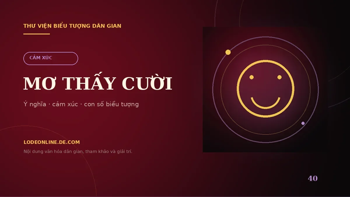 Minh họa Mơ Thấy Cười Đánh Con Gì? Ý Nghĩa Và Con Số Biểu Tượng