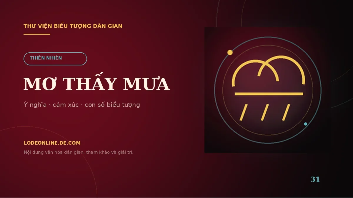 Mơ Thấy Mưa Đánh Con Gì? Ý Nghĩa Và Con Số Biểu Tượng