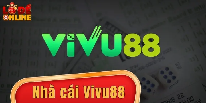 Vivu88 - Nhà cái số 1 châu Á cung cấp dịch vụ cá cược